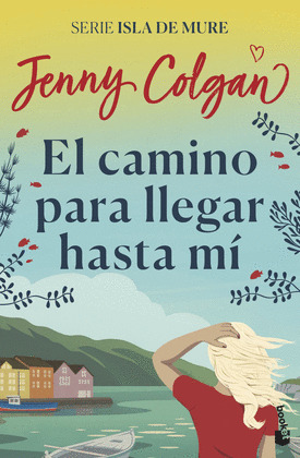 CAMINO PARA LLEGAR HASTA MÍ, EL