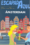 ÁMSTERDAM. ESCAPADA AZUL (2010)