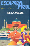 ESTAMBUL. GUIA ESCAPADA AZUL (2010)