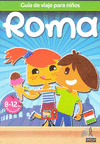 ROMA, GUIA DE VIAJE PARA NIÑOS