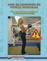 GUIA DE EJERCICIOS DE FITNESS MUSCULAR