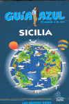 SICILIA. GUÍA AZUL EL MUNDO A TU AIRE (2010)
