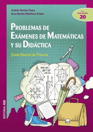 PROBLEMAS DE EXÁMENES DE MATEMÁTICAS Y SU DIDÁCTICA
