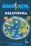 ESLOVENIA. GUIA AZUL EL MUNDO A TU AIRE (2010)