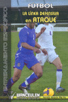 FUTBOL: LINEA DEFENSIVA EN ATAQUE