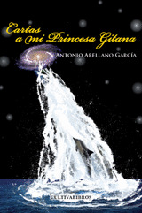 CARTAS A MI PRINCESA GITANA