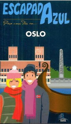 OSLO. GUIA ESCAPADA AZUL (2011)