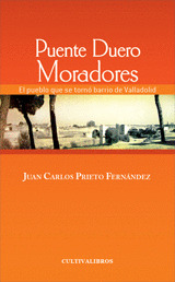 PUENTE DUERO. MORADORES.