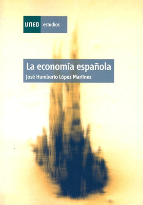 LA ECONOMIA ESPAÑOLA