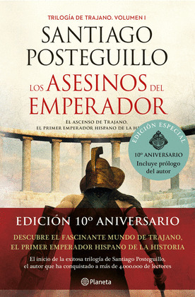 LOS ASESINOS DEL EMPERADOR (DECIMO ANIVERSARIO)
