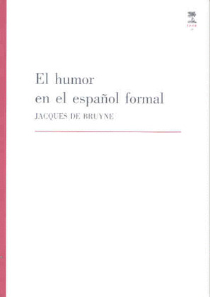 EL HUMOR EN EL ESPAÑOL FORMAL