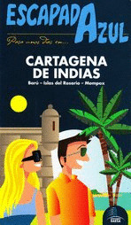 CARTAGENA DE INDIAS. GUIA ESCAPADA AZUL (2011)