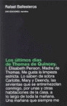 ULTIMOS DIAS DE THOMAS QUINCEY, LOS