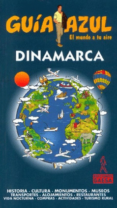 DINAMARCA. GUIA AZUL EL MUNDO A TU AIRE (2012)