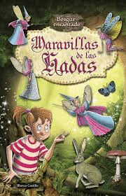 MARAVILLAS DE LAS HADAS (BOSQUE ENCANTADO)