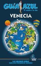 VENECIA. GUIA AZUL EL MUNDO A TU AIRE