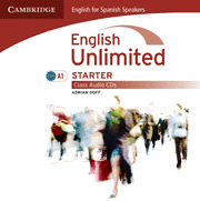 ENGLISH UNLIMITED, STARTER, CLASS AUDIO CDS. A1. SPANISH EDITION AUDIO CD