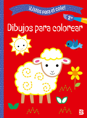 LISTOS PARA EL COLE - DIBUJOS PARA COLOREAR + 2 AÑOS