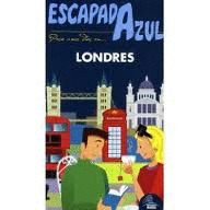 LONDRES. GUIA ESCAPADA AZUL (2012)