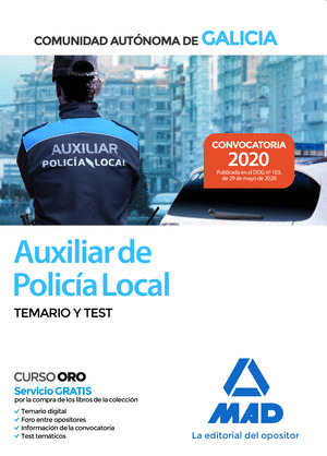 AUXILIAR DE LA POLICIA LOCAL DE LA COMUNIDAD AUTONOMA DE GALICIA. TEMARIO Y TEST