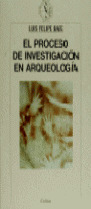 EL PROCESO DE INVESTIGACION EN ARQUEOLOGIA