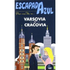 VARSOVIA Y CRACOVIA. GUIA ESCAPADA AZUL (2012)