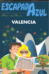 VALENCIA. GUIA ESCAPADA AZUL
