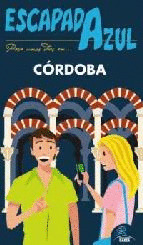 CÓRDOBA. GUIA ESCAPADA AZUL