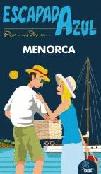 MENORCA. GUIA ESCAPADA AZUL