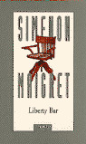 MAIGRET,17 LIBERTY BAR