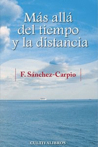 M?S AL? DEL TIEMPO Y LA DISTANCIA
