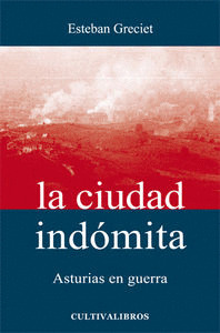 LA CIUDAD INDÓMITA
