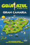 GRAN CANARIA. GUIA AZUL EL MUNDO A TU AIRE