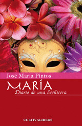 MARÍA. DIARIO DE UNA HECHICERA.