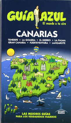 CANARIAS. GUIA AZUL EL MUNDO A TU AIRE