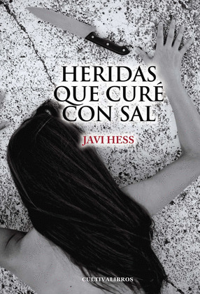 HERIDAS QUE CURÉ CON SAL.