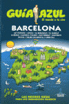 BARCELONA. GUIA AZUL EL MUNDO A TU AIRE