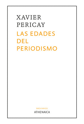 EDADES DEL PERIODISMO, LAS