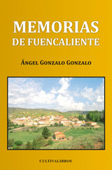 MEMORIAS DE FUENCALIENTE.