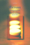 EXTASIS. CONFESIONES DE UN CONSUMIDOR ADULTO