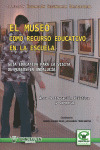 EL MUSEO COMO RECURSO EDUCATIVO EN LA ESCUELA