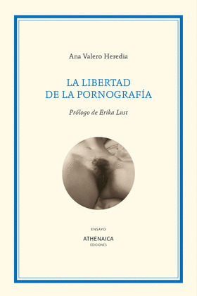 LA LIBERTAD DE LA PORNOGRAFIA