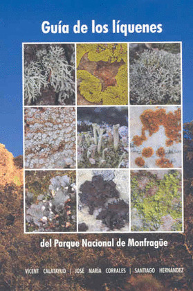 GUÍA DE LOS LÍQUENES DEL PARQUE NACIONAL DE MONFRAGÜE