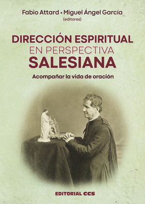 DIRECCION ESPIRITUAL EN PERSPECTIVA SALESIANA