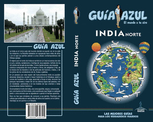 INDIA NORTE. GUÍA AZUL EL MUNDO A TU AIRE (2017)