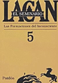 SEMINARIO, 5 FORMACIONES INCONSCIENTE