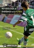 METODOLOGIA DE ENSEÑANZA EN EL FUTBOL