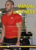 MANUAL DE FITNESS. BASES SALUDABLES Y PROGRAMACION DE ENTRENAMIENTO