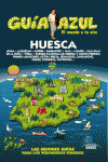 HUESCA. GUIA AZUL EL MUNDO A TU AIRE (2013)