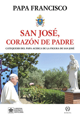 SAN JOSÉ, CORAZÓN DE PADRE
